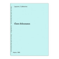 Clara Schumann - Biographien & Memoiren