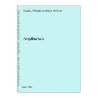 Stopfkuchen - Duitse Auteurs