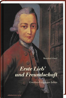 Erste Lieb' Und Freundschaft - German Authors