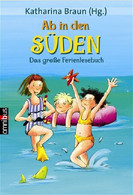 Ab In Den Süden!  Das Große Ferienlesebuch - German Authors