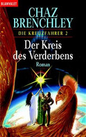 Die Kreuzfahrer / Der Kreis Des Verderbens - Science Fiction