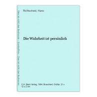 Die Wahrheit Ist Persönlich - Short Fiction