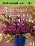 Biologischer Pflanzenschutz Für Zimmerpflanzen - Botanik