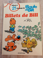 Bande Dessinée - Boule Et Bill 21 - Billets De Bill (1987) - Boule Et Bill