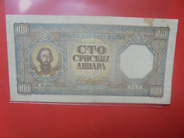 SERBIE 100 DINARA 1943 Circuler - Serbie
