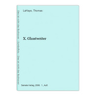 X. Ghostwriter - Thriller