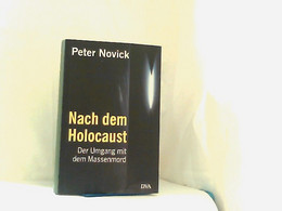 Nach Dem Holocaust. Der Umgang Mit Dem Massenmord - Judaïsme