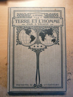 Terre Et L'homme Par L'image France Colonies Europe 1906 Algérie Congo Guyane Bretagne Nord Jura Balkans Belgique Italie - Geografía
