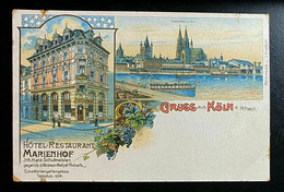 AK Litho Gruss Aus KÖLN Mehrbildkarte Hotel-Restaurant Marienhof Nicht Gelaufen Ca. 1900 - Koeln
