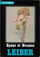 Temps Futurs, Heroic Fantasy - LEIBER Jr, Fritz - Epées Et Brumes (BE+) - Temps Futurs