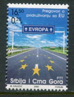 YUGOSLAVIA (Serbia & Montenegro)  2005 Association With European Union MNH / **.  Michel 3292 - Ongebruikt
