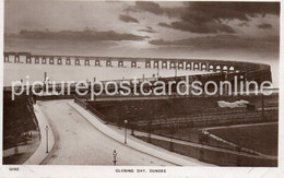 DUNDEE CLOSING DAY OLD R/P POSTCARD SCOTLAND TAY BRIDGE - Angus