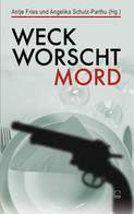 Weck, Worscht, Mord - Thriller