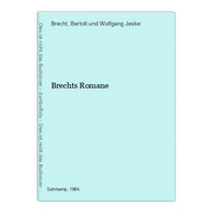 Brechts Romane - Deutschsprachige Autoren