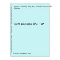 Die Q-Tagebücher 1934 - 1935 - Auteurs All.