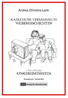 Karlchens Versammelte Weibergeschichten - Sonstige & Ohne Zuordnung