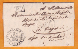 1832 - Lettre Pliée En PP Port Payé De Chalons Sur Marne (grand Cachet) Vers Troyes - Dateur En Arrivée - 1801-1848: Précurseurs XIX