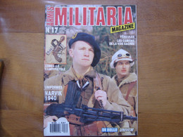 MILITARIA MAGAZINE 17 GUERRE MILITAIRES Sommaire En Photo - Armes