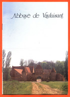 Livret " Abbaye De Vauluisant " 14 Pages Avec Illustrations - Bourgogne