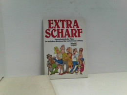 Extra Scharf - Other & Unclassified