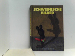 Schweinische Bilder - Other & Unclassified