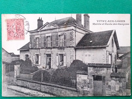 45 , Vitry Aux Loges , La Mairie Et L'école De Garçons En 1906 - Otros Municipios