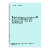 Drachenzähmen Leicht Gemacht. 2 CDs: Ein Handbuch Für Wikinger Von Hicks Dem Hartnäckigen - CD