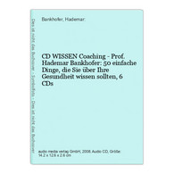 CD WISSEN Coaching - Prof. Hademar Bankhofer: 50 Einfache Dinge, Die Sie über Ihre Gesundheit Wissen Sollten, - CDs