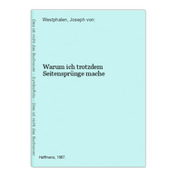 Warum Ich Trotzdem Seitensprünge Mache - Short Fiction