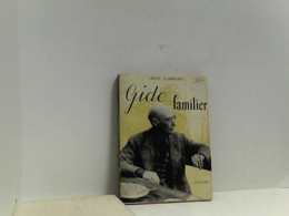 Gide Familier, - Biographien & Memoiren