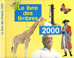 Livre - Le Livre Des Timbres, Année Complète 2000 (vendu Par La Poste 389.00fr/59.30 €) Avec Tous Timbres Neufs Jaquette - 2000-2009