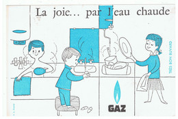 Buvard. GAZ La Joie ..... Par L'eau Chaude - Electricité & Gaz