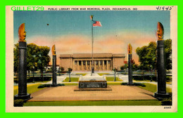 INDIANAPOLIS, IN - PUBLIC LIBRARY FROM WAR MEMORIAL PLAZA - TRAVEL IN 1945 -  PUB. BY DE WOLF NEW CO - - Indianapolis