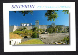 SISTERON (04 A-de-Hte-P.) La Citadelle Et Ses Remparts - Perle De La Haute Provence (Editions Mélanie Provence) - Sisteron