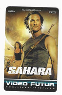 VF 291 VIDEO FUTUR SAHARA, Steve ZAHN, Penelope CRUZ, Film USA 2005 - Autres & Non Classés