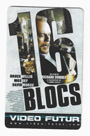 VF 312 VIDEO FUTUR 16 BLOCS, Bruce Willis,  Film USA 2006 - Sonstige & Ohne Zuordnung