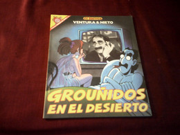 VENTURA 'NIETO  ° GROUNIDOS EN EL DESIERTO N° 64 - Altri & Non Classificati