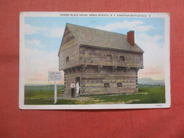 Period Block House Bemis Heights Saratoga   Battlefield   New York     ref  5414 - Saratoga Springs