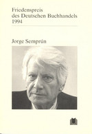 Friedenspreis Des Deutschen Buchhandels / Jorge Semprun - Short Fiction