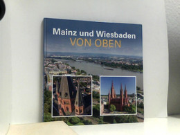 Mainz Und Wiesbaden Von Oben - Deutschland Gesamt