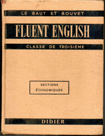 Fluent English Classe De Troisième  Librairie Marcel Didier 1957 - Inglés/Gramática