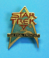 1 PIN'S //  ** STAR TREK V® / L'ULTIME FRONTIÈRE ** . (© & ® 1989 P.P.C.) - Cinéma