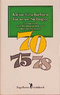 Kleine Geschichten Für Weise Siebziger - Humor