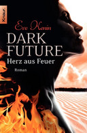 Dark Future: Herz Aus Feuer - Ciencia Ficción