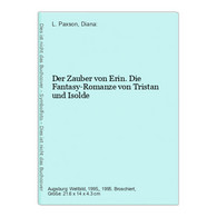 Der Zauber Von Erin. Die Fantasy-Romanze Von Tristan Und Isolde - Ciencia Ficción