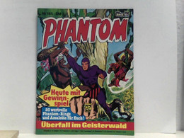 Phantom Der Wandelnde Geist - Überfall Im Geisterwald - Nr. 185 - Altri & Non Classificati