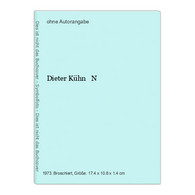 Dieter Kühn   N - Nouvelles