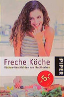 Freche Köche - Kurzgeschichten