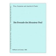 Die Freunde Des Monsieur Paul - German Authors