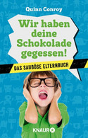 Wir Haben Deine Schokolade Gegessen! - Humor